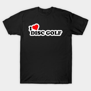 I Love Disc Golf Black T-Shirt